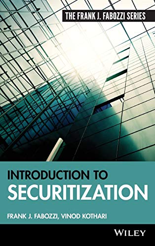 Introduction to Securitization (Frank J. Fabozzi Series)